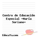 Centro de Educación Especial «María Soriano»