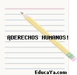 ¡DERECHOS HUMANOS!