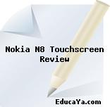 Nokia N8 Touchscreen Review