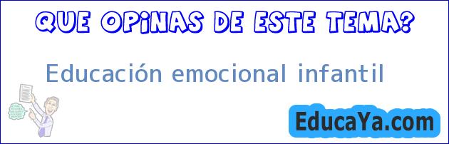 Educación emocional infantil