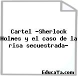 Cartel «Sherlock Holmes y el caso de la risa secuestrada»