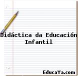 Didáctica da Educación Infantil