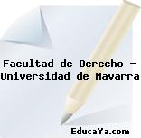 Facultad de Derecho – Universidad de Navarra