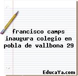 francisco camps inaugura colegio en pobla de vallbona 29