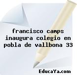 francisco camps inaugura colegio en pobla de vallbona 33