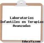 Laboratorios Infantiles en Terapias Avanzadas