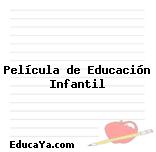 Película de Educación Infantil