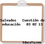 Salvados   Cuestión de educación   03 02 13