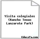 Visita colegiales (Rancho Texas Lanzarote Park)