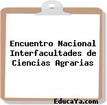 Encuentro Nacional Interfacultades de Ciencias Agrarias