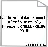 La Universidad Manuela Beltrán Virtual, Premio EXPOELEARNING 2013