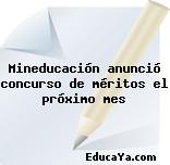 Mineducación anunció concurso de méritos el próximo mes