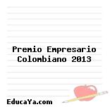 Premio Empresario Colombiano 2013