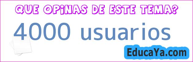 4000 usuarios