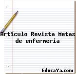 Artículo Revista Metas de enfermeria