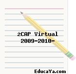 ¿CAP Virtual 2009-2010?