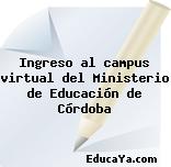 Ingreso al campus virtual del Ministerio de Educación de Córdoba