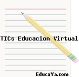 TICs Educacion Virtual