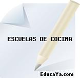 ESCUELAS DE COCINA