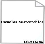 Escuelas Sustentables