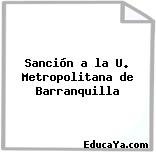 Sanción a la U. Metropolitana de Barranquilla