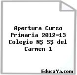 Apertura Curso Primaria 2012-13 Colegio Nª Sª del Carmen 1