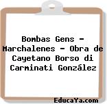 Bombas Gens – Marchalenes – Obra de Cayetano Borso di Carminati González