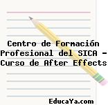 Centro de Formación Profesional del SICA – Curso de After Effects