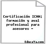 Certificación ICWM: formación y aval profesional para asesores …