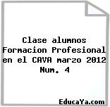 Clase alumnos Formacion Profesional en el CAVA marzo 2012 Num. 4