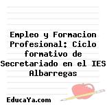 Empleo y Formacion Profesional: Ciclo formativo de Secretariado en el IES Albarregas