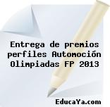 Entrega de premios perfiles Automoción Olimpiadas FP 2013