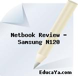 Netbook Review – Samsung N120