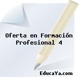 Oferta en Formación Profesional 4