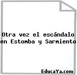 Otra vez el escándalo en Estomba y Sarmiento