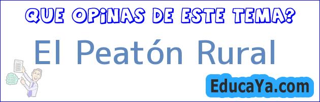 El Peatón Rural