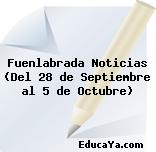 Fuenlabrada Noticias (Del 28 de Septiembre al 5 de Octubre)