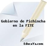 Gobierno de Pichincha en la FITE