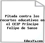 Pitada contra los recortes educativos en el CEIP Príncipe Felipe de Sanse