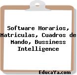 Software Horarios, Matriculas, Cuadros de Mando, Bussiness Intelligence