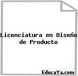 Licenciatura en Diseño de Producto