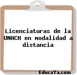 Licenciaturas de la UNACH en modalidad a distancia