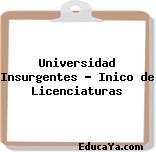 Universidad Insurgentes – Inico de Licenciaturas