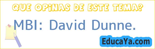 MBI: David Dunne.