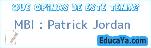 MBI : Patrick Jordan