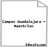 Campus Guadalajara – Maestrías