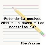 Fete de la musique 2011 – Le Havre – Les Maestrias (4)