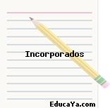 Incorporados