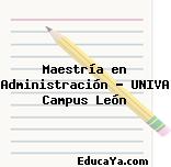 Maestría en Administración – UNIVA Campus León