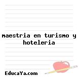 maestria en turismo y hoteleria